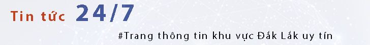 Bản tin Dak Lak